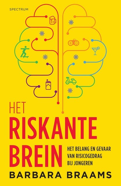 Het riskante brein: Het belang en gevaar van risicogedrag bij jongeren