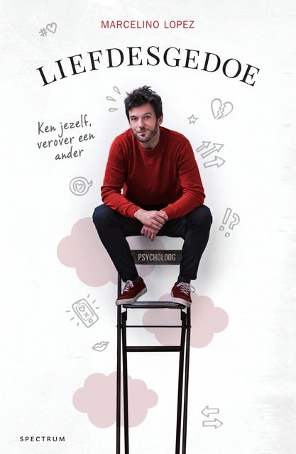 Liefdesgedoe: Ken jezelf, verover een ander