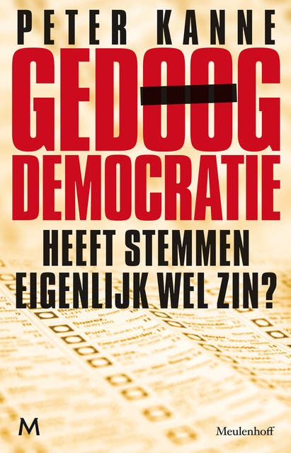 Gedoogdemocratie: Heeft stemmen eigenlijk wel zin?
