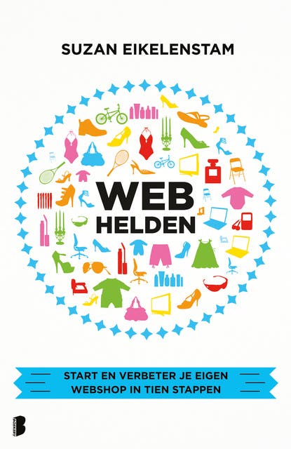 Webhelden: Hoe jouw webwinkel wél een carrière kan worden