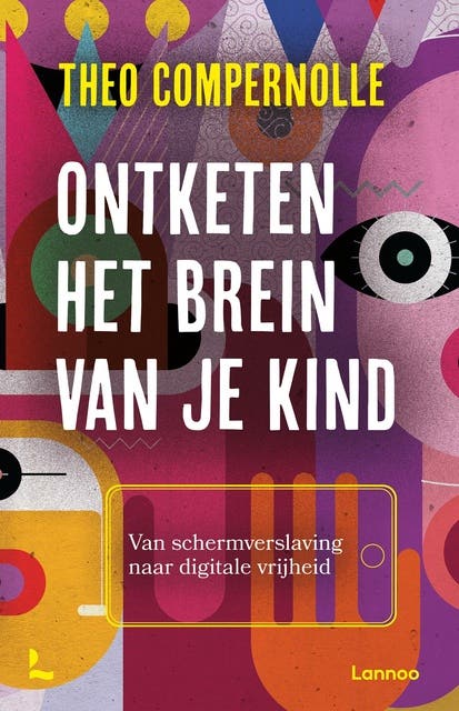 Ontketen het brein van je kind: Van schermverslaving naar digitale vrijheid