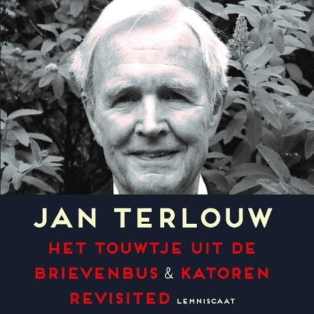 Het touwtje uit de brievenbus & Katoren revisited: Jan Terlouw in gesprek met Jesse Goossens