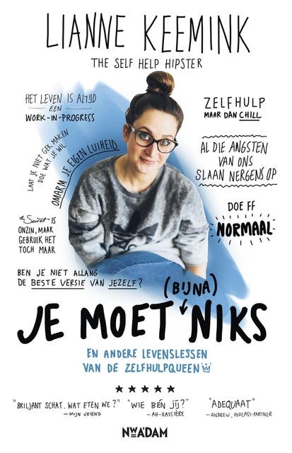 Je moet (bijna) niks: En andere levenslessen van de zelfhulpqueen