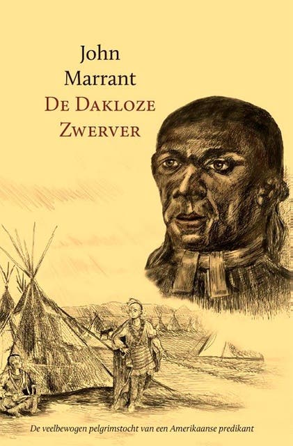 De dakloze zwerver: De veelbewogen pelgrimstocht van een Amerikaanse predikant