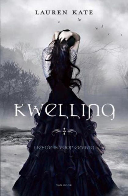 Kwelling: Liefde is voor eeuwig