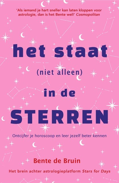 Het staat (niet alleen) in de sterren: Ontcijfer je horoscoop en leer jezelf beter kennen