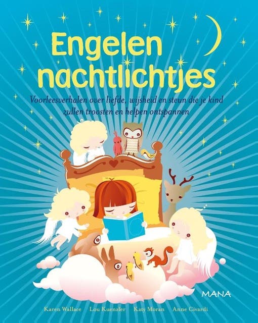 Engelen nachtlichtjes: Voorleesverhalen over liefde, wijsheid en steun die je kind zullen troosten en helpen ontspannen