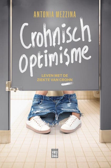 Crohnisch optimisme: Het gevecht van een jongvolwassene met de ziekte van Crohn