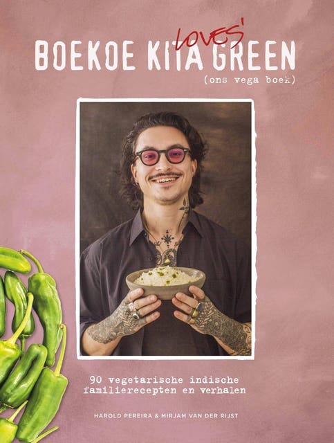 Boekoe Kita Green: 90 vegetarische Indische familierecepten en verhalen