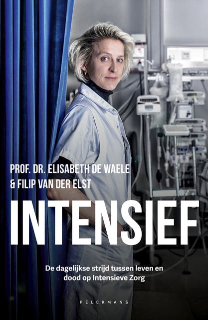 Intensief: Tussen leven en dood op Intensieve Zorg