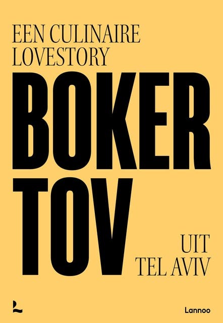 Boker Tov: Een culinaire lovestory uit Tel Aviv