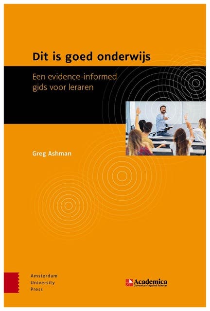 Dit is goed onderwijs: Een evidence-informed gids voor leraren