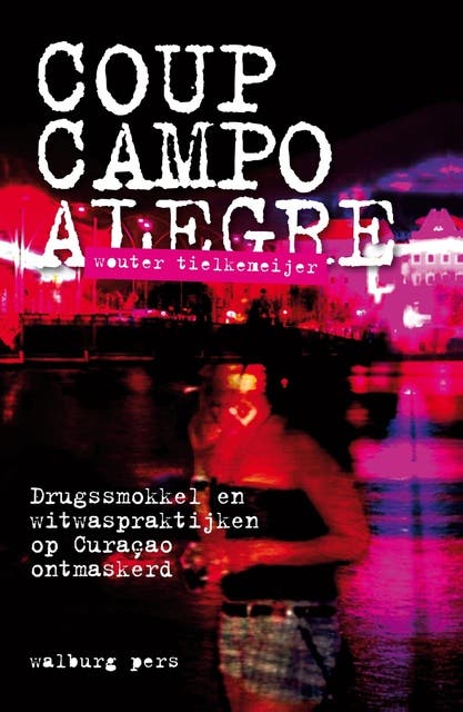 Coup Campo Alegre: drugssmokkel en witwaspraktijken op Curaçao ontmaskerd