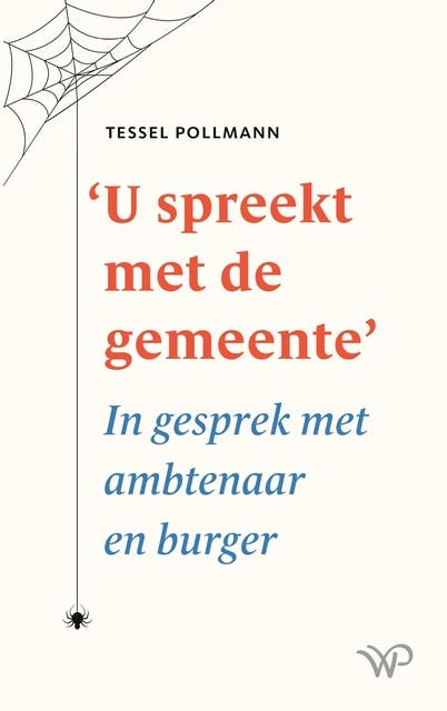 ‘U spreekt met de gemeente’: In gesprek met ambtenaar en burger