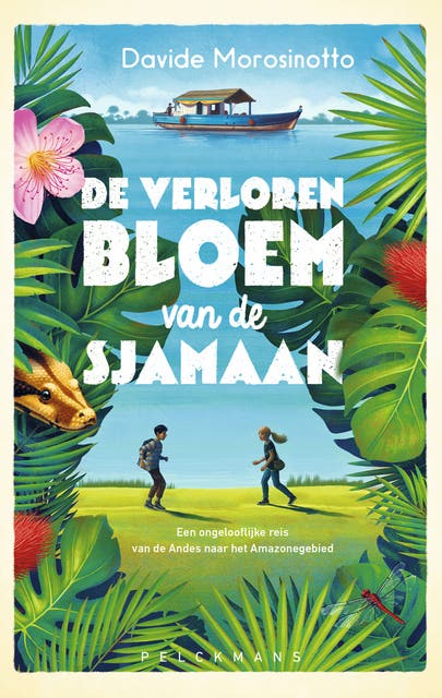 De verloren bloem van de sjamaan: Een ongelooflijke reis van de Andes naar het Amazonegebied