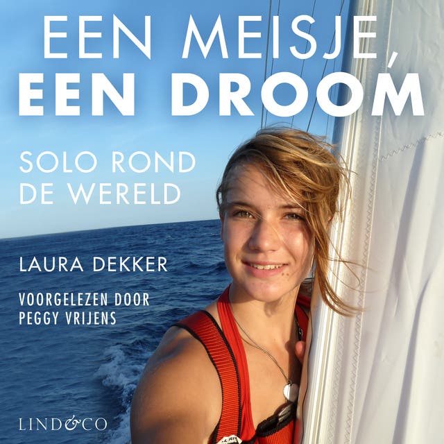 Een meisje, een droom: Solo rond de wereld