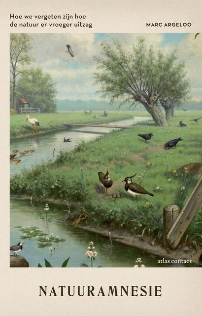 Natuuramnesie: hoe we vergeten zijn hoe de natuur er uitzag