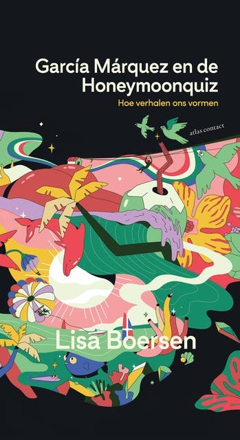 García Márquez en de Honeymoonquiz: hoe verhalen ons vormen