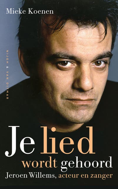 Je lied wordt gehoord: Jeroen Willems, acteur en zanger