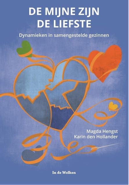 De mijne zijn de liefste: Dynamieken in samengestelde gezinnen