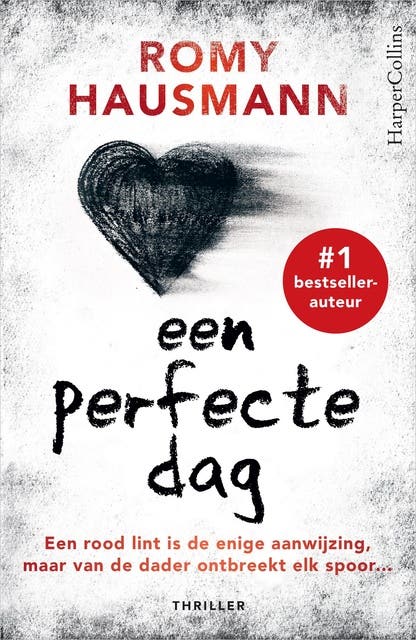 Een perfecte dag: Een rood lint is de enige aanwijzing, maar van de dader ontbreekt elk spoor...