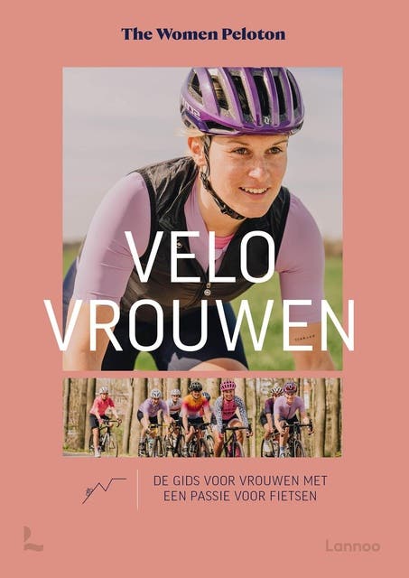 Velo Vrouwen: De gids voor vrouwen met een passie voor fietsen