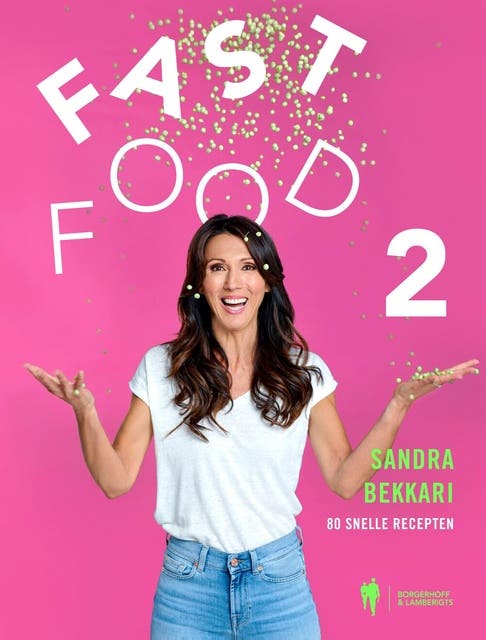 Fast Food 2: 80 snelle recepten