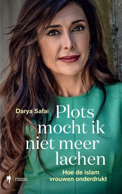 Plots mocht ik niet meer lachen: Hoe de islam vrouwen onderdrukt
