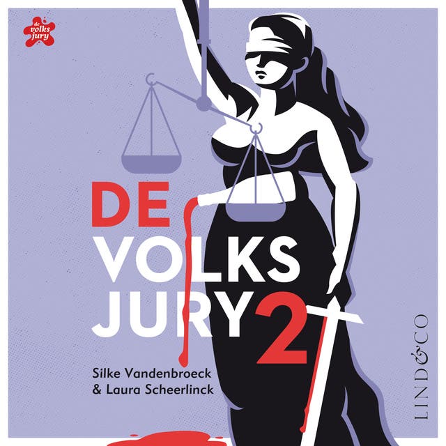 De Volksjury 2: Nog meer spraakmakende moordzaken op een onverantwoorde manier verteld