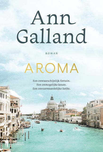 Aroma: Een onwaarschijnlijk fortuin. Een onmogelijke keuze. Een onvoorwaardelijke liefde