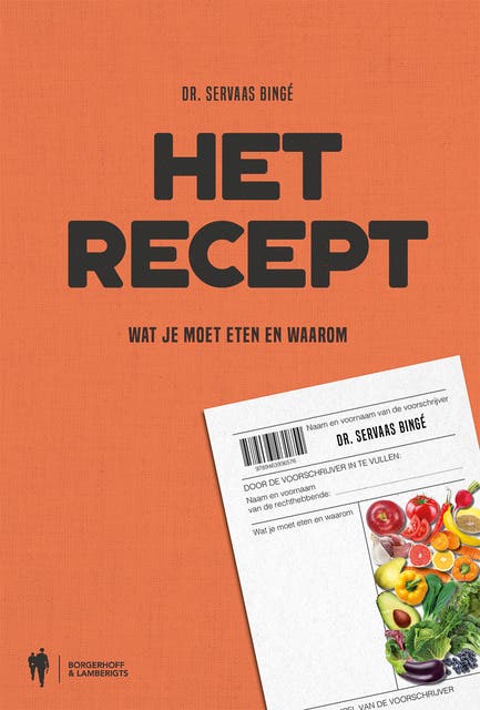 Het recept: Wat je moet weten en waarom