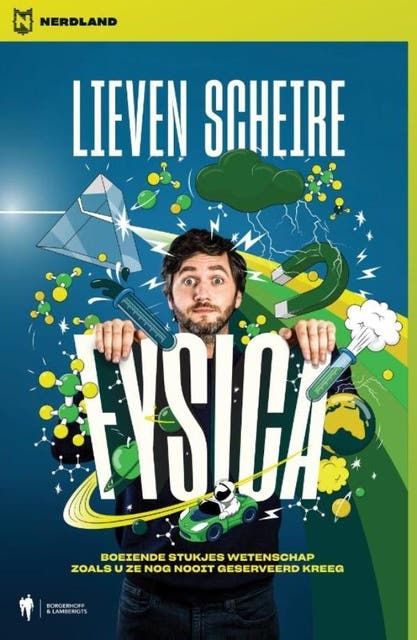 Fysica: Boeiende stukjes wetenschap zoals u ze nog nooit geserveerd kreeg
