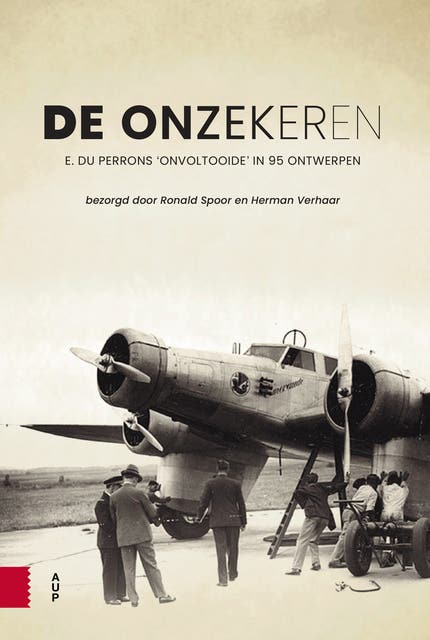 De onzekeren: E. du Perrons 'onvoltooide' in 95 ontwerpen