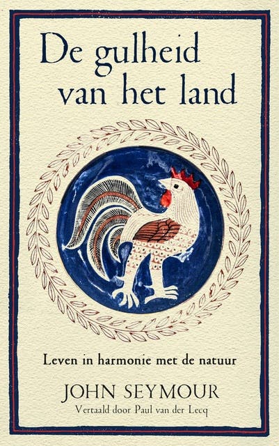 De gulheid van het land: Leven in harmonie met de natuur