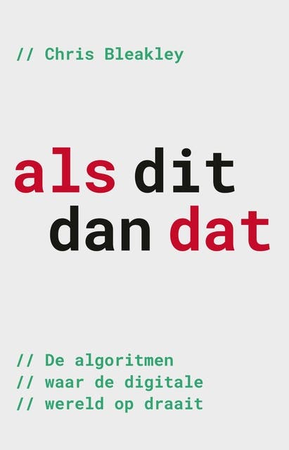 Als dit, dan dat: Algoritmen ontrafeld - hoe computers problemen oplossen