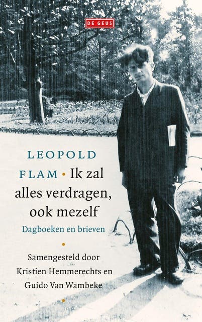 Ik zal alles verdragen, ook mezelf: Samengesteld door Kristien Hemmerechts en Guido Van Wambeke