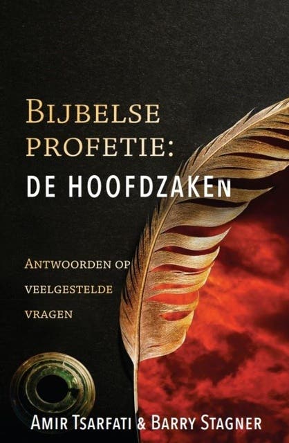 Bijbelse profetie: de hoofdzaken: Antwoorden op veelgestelde vragen