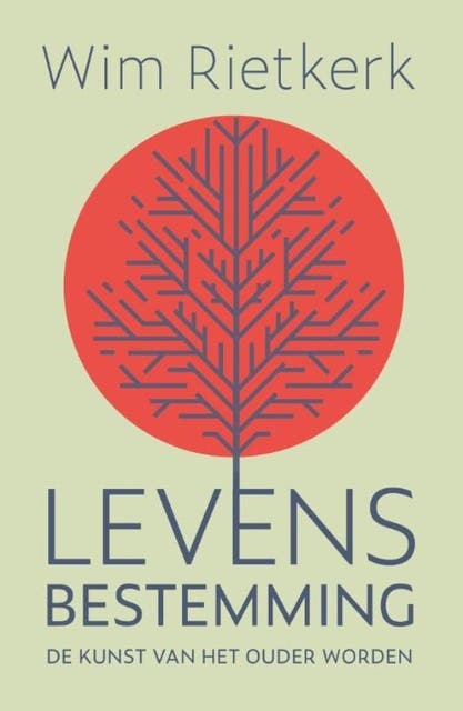 Levensbestemming: De kunst van het ouder worden