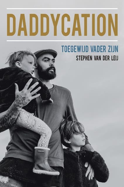 Daddycation: Toegewijd vader zijn