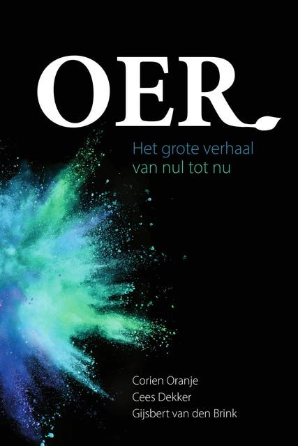 Oer: Het grote verhaal van nul tot nu