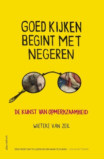 Goed kijken begint met negeren: De kunst van opmerkzaamheid