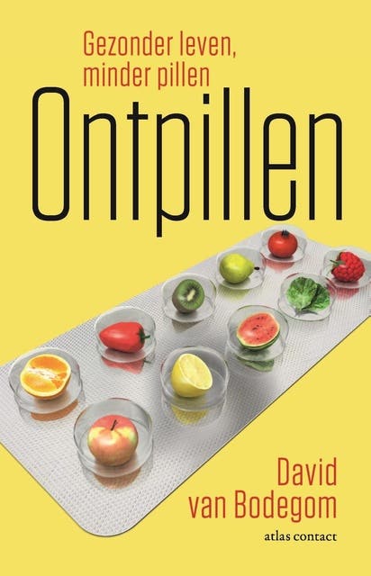 Ontpillen: Gezonder leven, minder pillen