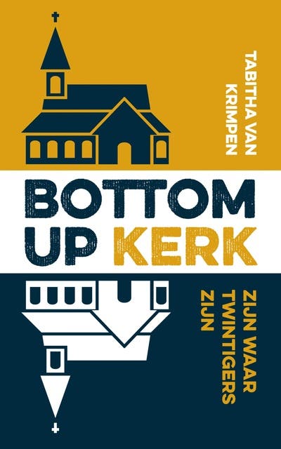 Bottom-up kerk: Zijn waar twintigers zijn
