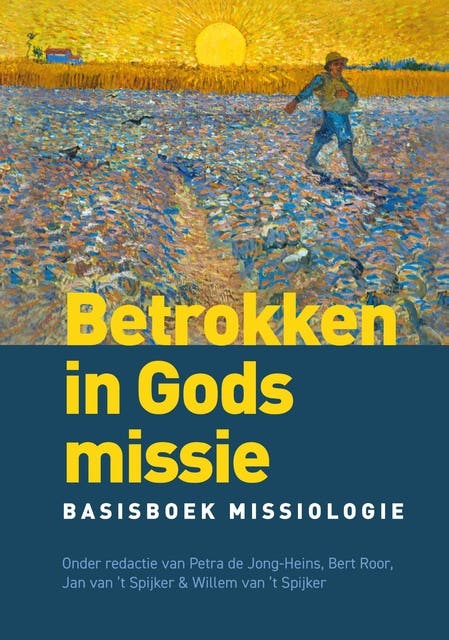 Betrokken in Gods missie: Basisboek missiologie