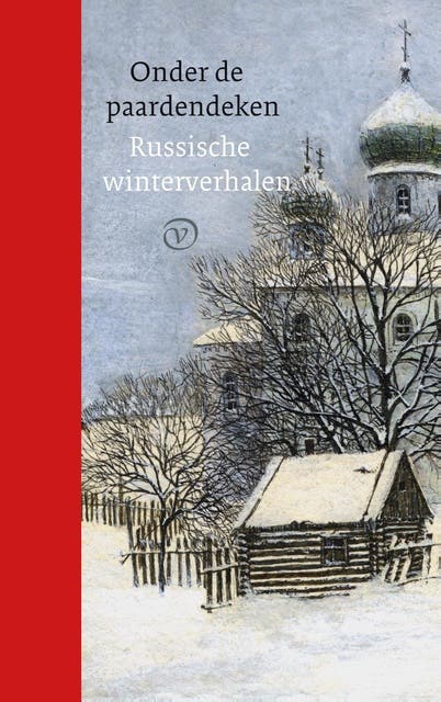 Onder de paardendeken: Russische winterverhalen