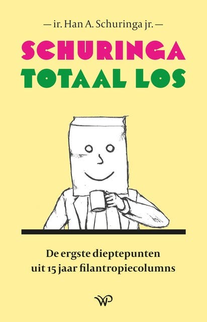 Schuringa totaal los: De ergste dieptepunten uit 15 jaar filantropiecolumns