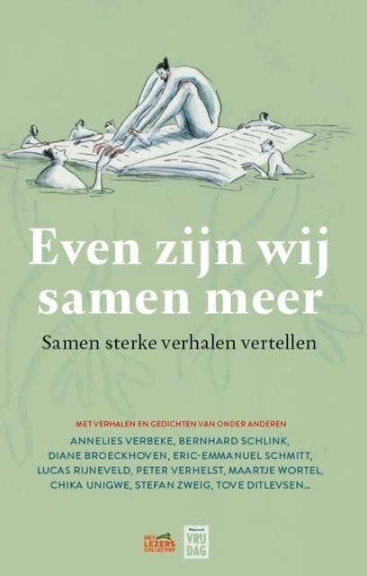 Even zijn wij samen meer: Samen sterke verhalen vertellen