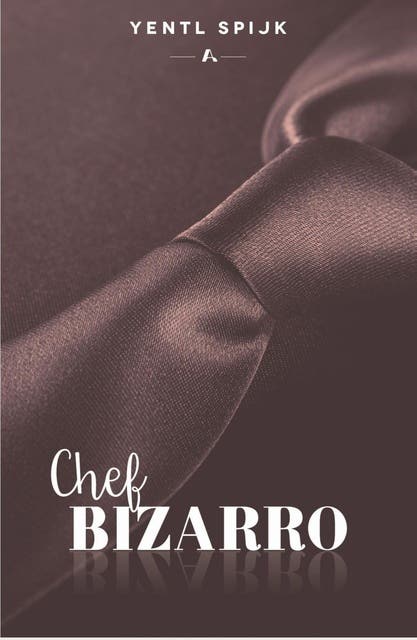 Chef Bizarro