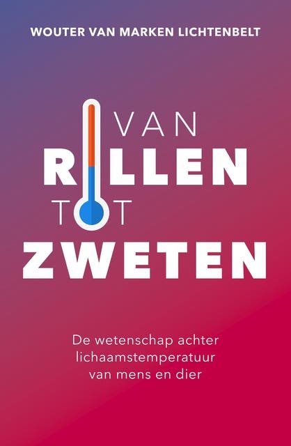 Van rillen tot zweten: De wetenschap achter lichaamstemperatuur van mens en dier
