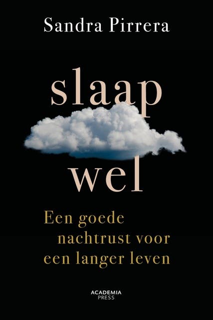 Slaapwel: Een goede nachtrust voor een langer leven